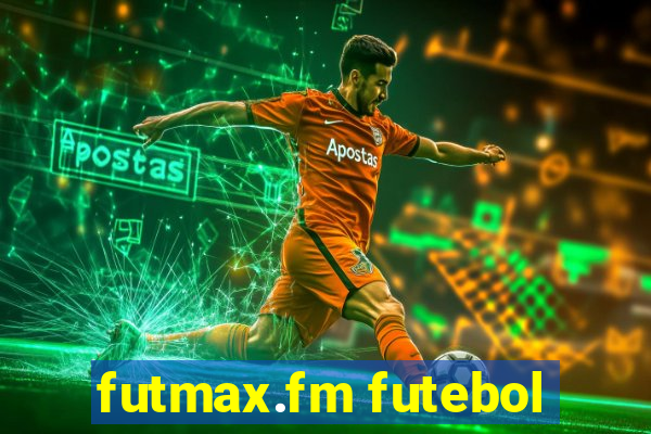 futmax.fm futebol